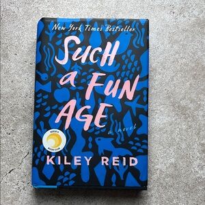 Such a Fun Age Book by Kiley Reid